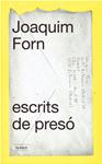 ESCRITS DE PRESÓ | 9999900234466 | Forn, Joaquim | Llibres de Companyia - Libros de segunda mano Barcelona