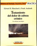 TRATAMIENTO DEL DOLOR DE CABEZA CRÓNICO | 9999900236781 | Blanchard, B. Edward / Andrasik, Frank | Llibres de Companyia - Libros de segunda mano Barcelona