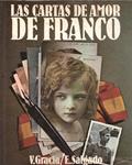 LAS CARTAS DE AMOR DE FRANCO. Retrato antropológico de Franco | 9999900070606 | Gracia, Vicente. Enrique Salgado | Llibres de Companyia - Libros de segunda mano Barcelona