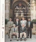 SIS ALCALDES DE VILANOVA I LA GELTRÚ | 9999900122091 | Ràfols, Josep Maria | Llibres de Companyia - Libros de segunda mano Barcelona