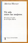 TU SOLA ENTRE LAS MUJERES | 9999900237085 | Warner, Marina | Llibres de Companyia - Libros de segunda mano Barcelona