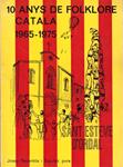 10 ANYS DE FOLKLORE CATALÀ: 1965-1975 | 9999900131840 | Raventós I Escofet, Josep | Llibres de Companyia - Libros de segunda mano Barcelona