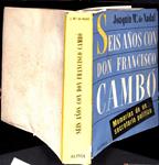 SEIS AÑOS CON DON FRANCISCO CAMBÓ | 9999900235326 | Nadal, Joaquín Mª | Llibres de Companyia - Libros de segunda mano Barcelona