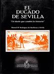 EL DUCADO DE SEVILLA | 9999900238716 | Rodríguez de Maribona y Dávila, Manuel Mª | Llibres de Companyia - Libros de segunda mano Barcelona