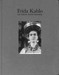 FRIDA KAHLO: LA GRAN OCULTADORA | 9999900149401 | Hooks, Margaret | Llibres de Companyia - Libros de segunda mano Barcelona