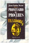 PRONTUARIO DE PRÓCERES Y TRAIDORES | 9999900061314 | Neyra, Juan Carlos | Llibres de Companyia - Libros de segunda mano Barcelona