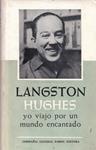 YO VIAJO POR UN MUNDO ENCANTADO | 9999900224467 | Hughes, Langston | Llibres de Companyia - Libros de segunda mano Barcelona