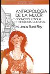 ANTROPOLOGIA DE LA MUJER | 9999900236552 | Buxo, Rey Maria Jesus | Llibres de Companyia - Libros de segunda mano Barcelona