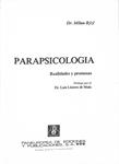 PARAPSICOLOGIA. Realidades y Promesas | 9999900018837 | Rýzl, Dr. Milan | Llibres de Companyia - Libros de segunda mano Barcelona