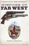 HISTOIRE DU FAR WEST. La historia del lejano Oeste | 9999900216639 | Rieupeyrout, Jean Louis | Llibres de Companyia - Libros de segunda mano Barcelona