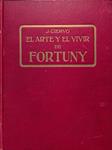 EL ARTE Y EL VIVIR DE FORTUNY | 9999900123883 | Ciervo, J. | Llibres de Companyia - Libros de segunda mano Barcelona