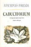 CADUCIFOLIUM | 9999900153583 | Forcada, Assumpció | Llibres de Companyia - Libros de segunda mano Barcelona