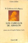 LOS CABELLOS DE ABSALON | 9999900237436 | Calderon, De la Barca Pedro | Llibres de Companyia - Libros de segunda mano Barcelona