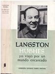 YO VIAJO POR UN MUNDO ENCANTADO | 9999900224467 | Hughes, Langston | Llibres de Companyia - Libros de segunda mano Barcelona