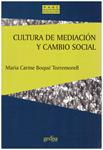 CULTURA DE MEDIACIÓN Y CAMBIO SOCIAL | 9999900105124 | Boqué Torremorell, Maria Carme | Llibres de Companyia - Libros de segunda mano Barcelona