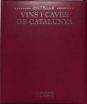 VINS I CAVES DE CATALUNYA | 9999900013061 | Rexach, Alfred | Llibres de Companyia - Libros de segunda mano Barcelona