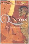 EL QUINCORN. Una Història Romàntica | 9999900234640 | Palol, Miquel de | Llibres de Companyia - Libros de segunda mano Barcelona