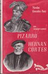 HERNAN CORTÉS, FRANCISCO PIZARRO. Dos conquistadores | 9999900085440 | González Ruiz, Nicolás | Llibres de Companyia - Libros de segunda mano Barcelona