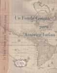 UN FONDO COMÚN PARA AMÉRICA LATINA | 9999900121230 | Varios Autores | Llibres de Companyia - Libros de segunda mano Barcelona