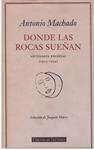 DONDE LAS ROCAS SUEÑAN | 9999900194579 | MACHADO, ANTONIO | Llibres de Companyia - Libros de segunda mano Barcelona