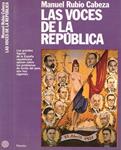 LAS VOCES DE LA REPUBLICA | 9999900133943 | Rubio Cabeza, Manuel | Llibres de Companyia - Libros de segunda mano Barcelona