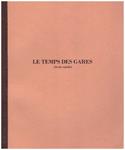 LE TEMPS DES GARES | 9999900061772 | Llibres de Companyia - Libros de segunda mano Barcelona