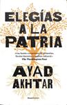 ELEGIAS A LA PATRIA | 9999900235203 | Akhtar, Ayad | Llibres de Companyia - Libros de segunda mano Barcelona