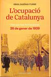L'OCUPACIÓ DE CATALUNYA | 9999900235180 | Dueñas Iturbe, Oriol | Llibres de Companyia - Libros de segunda mano Barcelona
