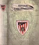 TETUAN Y SU ATLETICO | 9999900151145 | Parres Aragones, Julio | Llibres de Companyia - Libros de segunda mano Barcelona