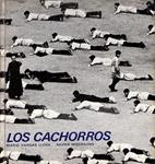 LOS CACHORROS | 9999900237023 | Vargas Llosa,  Mario / Miserachs, Xavier | Llibres de Companyia - Libros de segunda mano Barcelona