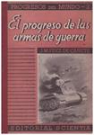 EL PROGRESO DE LAS ARMAS DE GUERRA | 9999900115628 | Fernández de Cañete, José Mª | Llibres de Companyia - Libros de segunda mano Barcelona