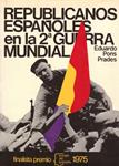 REPUBLICANOS ESPAÑOLES EN LA 2ª GUERRA MUNDIAL | 9999900048599 | Pons i Prades, Eduardo. | Llibres de Companyia - Libros de segunda mano Barcelona