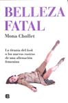 BELLEZA FATAL | 9999900236668 | Chollet, Mona | Llibres de Companyia - Libros de segunda mano Barcelona