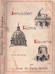 JERUSALÉN, ROMA, RAVENA | 9999900145212 | March, José de Peray | Llibres de Companyia - Libros de segunda mano Barcelona