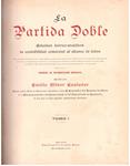 LA PARTIDA DOBLE. Estudios Teóricos-Prácticos de Contabilidad Comercial al Alcance de Todos. 2 TOMOS | 9999900124804 | Oliver Castañer, Emilio | Llibres de Companyia - Libros de segunda mano Barcelona