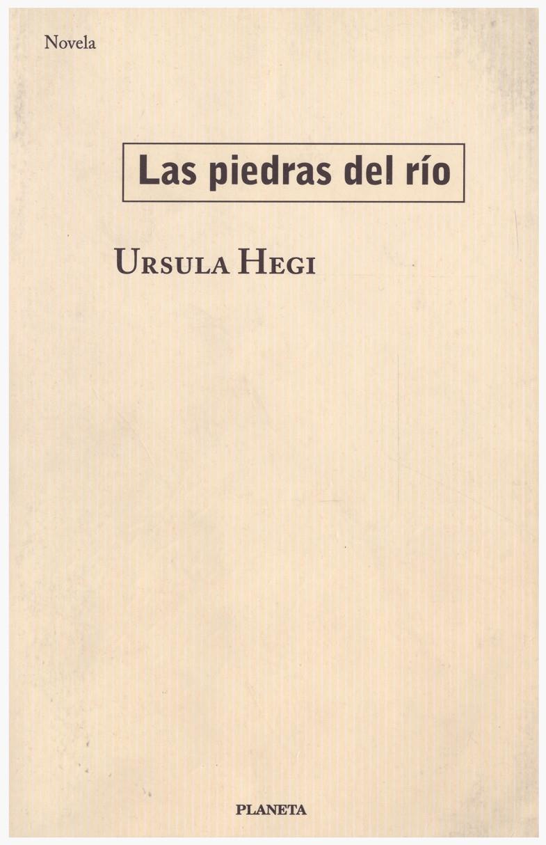 LAS PIEDRAS DEL RÍO | 9999900133905 | Hegi, Ursula | Llibres de Companyia - Libros de segunda mano Barcelona