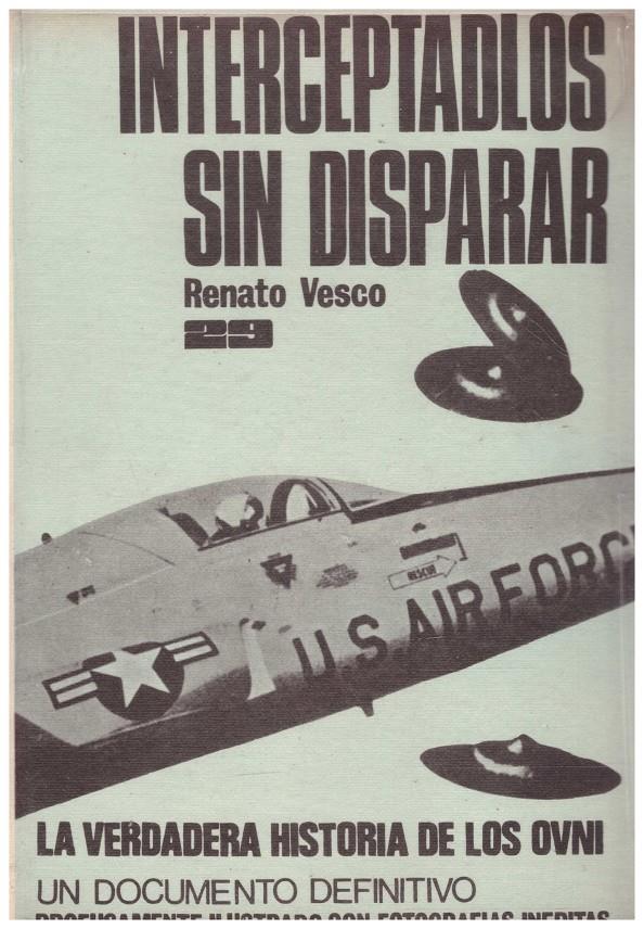 INTERCEPTADLOS SIN DISPARAR | 9999900039214 | Vesco, Renato | Llibres de Companyia - Libros de segunda mano Barcelona