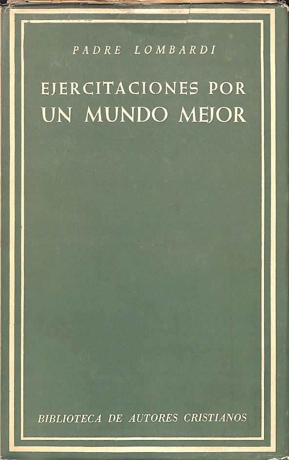 EJERCITACIONES POR UN MUNDO MEJOR | 9999900238624 | Lombardi | Llibres de Companyia - Libros de segunda mano Barcelona