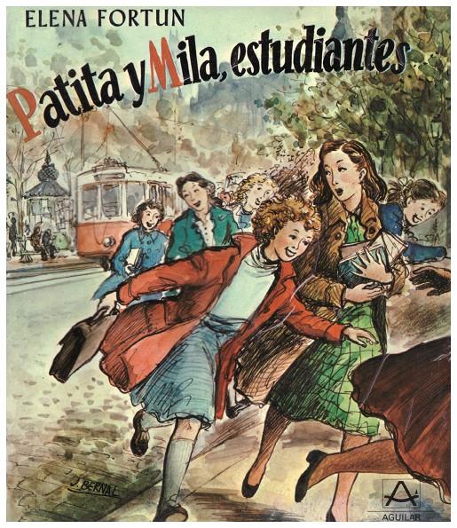 PATITA Y MILA, ESTUDIANTES | 9999900142471 | Fortún, Elena | Llibres de Companyia - Libros de segunda mano Barcelona