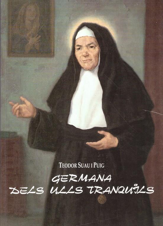 GERMANA DELS ULLS TRANQUILS | 9999900114898 | Suau i Puig, Teodor | Llibres de Companyia - Libros de segunda mano Barcelona