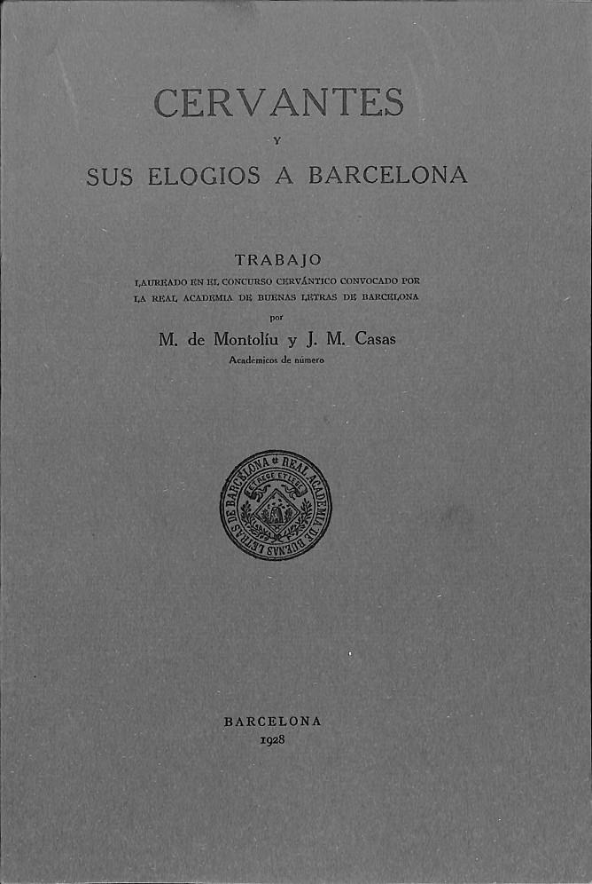 ELOGIOS DE CERVANTES A BARCELONA | 9999900235388 | Suñe Benage, Juan | Llibres de Companyia - Libros de segunda mano Barcelona