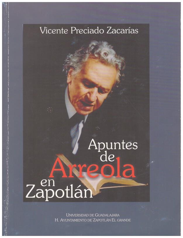 APUNTES DE ARREOLA EN ZAPOTLÁN | 9999900166965 | PRECIADO ZACARÍAS, VICENTE | Llibres de Companyia - Libros de segunda mano Barcelona