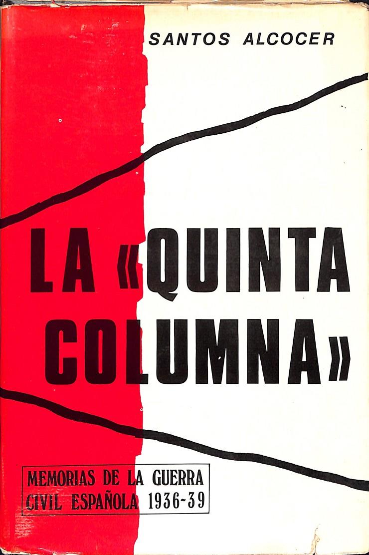 LA <QUINTA COLUMNA> | 9999900237962 | Alcocer, Santos | Llibres de Companyia - Libros de segunda mano Barcelona