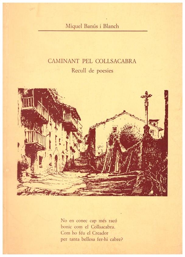 CAMINANT PEL COLLSACABRA. Recull de Poesies | 9999900114782 | Banús i Blanch, Miquel | Llibres de Companyia - Libros de segunda mano Barcelona