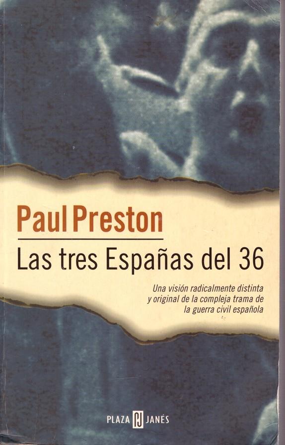 LAS TRES ESPAÑAS DEL 36 | 9999900072952 | Preston,  Paul | Llibres de Companyia - Libros de segunda mano Barcelona