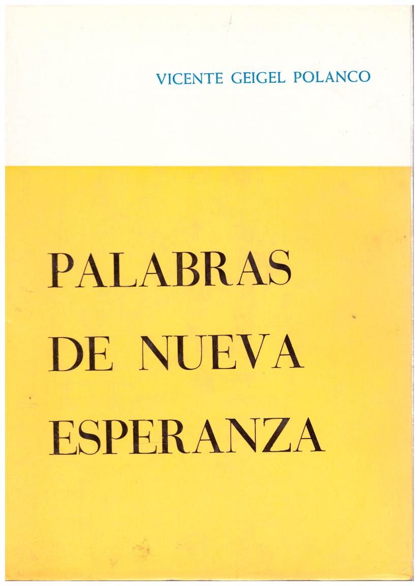 PALABRAS DE NUEVA ESPERANZA | 9999900100594 | Geigel Polanco, Vicente | Llibres de Companyia - Libros de segunda mano Barcelona