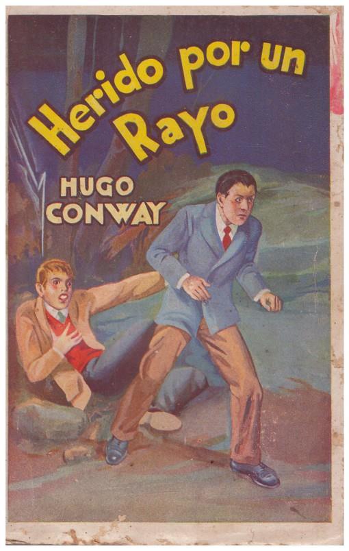 HERIDO POR UN RAYO. (Memorias de un hechizado) | 9999900011210 | Conway, Hugo | Llibres de Companyia - Libros de segunda mano Barcelona