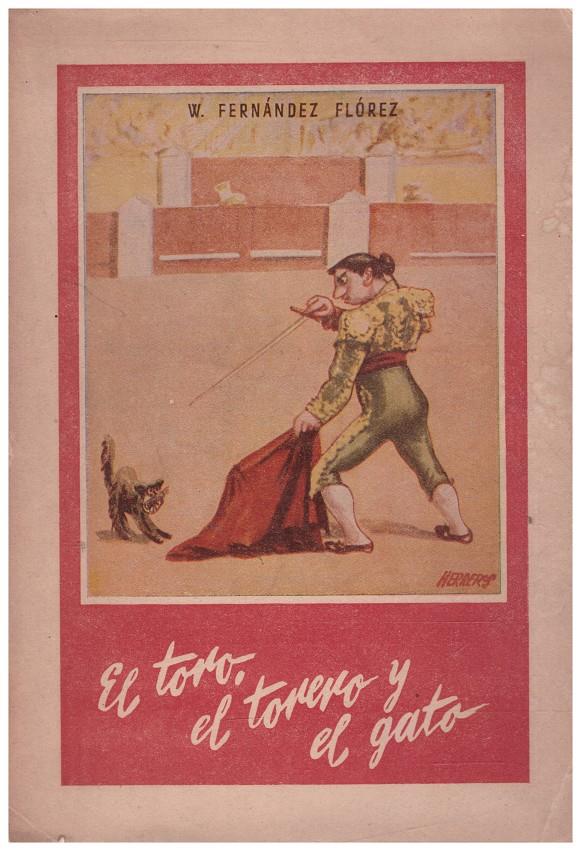 EL TORO, EL TORERO Y EL GATO | 9999900234985 | Fernández Flórez, W | Llibres de Companyia - Libros de segunda mano Barcelona