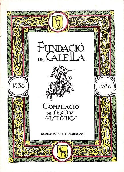 FUNDACIÓ DE CALELLA COMPILACIÓ DE TEXTOS HISTORICS | 9999900237382 | Mir, I Moragas Domènec | Llibres de Companyia - Libros de segunda mano Barcelona