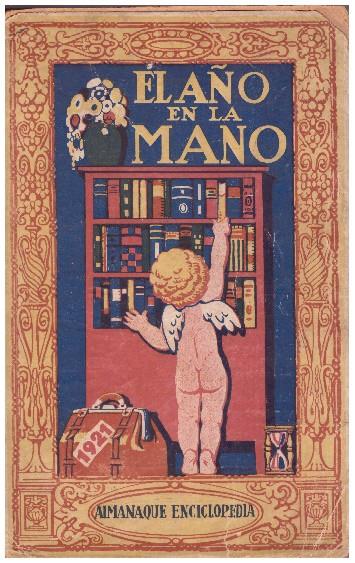 EL AÑO EN LA MANO. Almanaque-Enciclopedia de la vida Práctica.1921 | 9999900119589 | Llibres de Companyia - Libros de segunda mano Barcelona